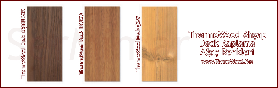 ThermoWood Fiyatları ThermoWood Fiyatları